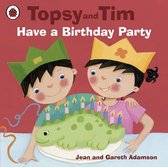 Topsy and Tim - Topsy and Tim: Have a Birthday Party