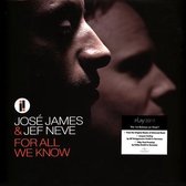 Jose James & Jef Neve - For All We Know (LP)