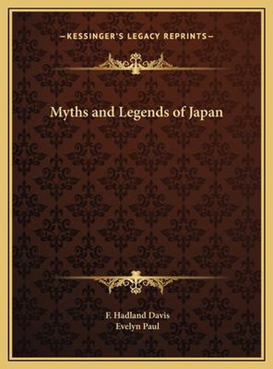 Myths And Legends Of Japan van Davis