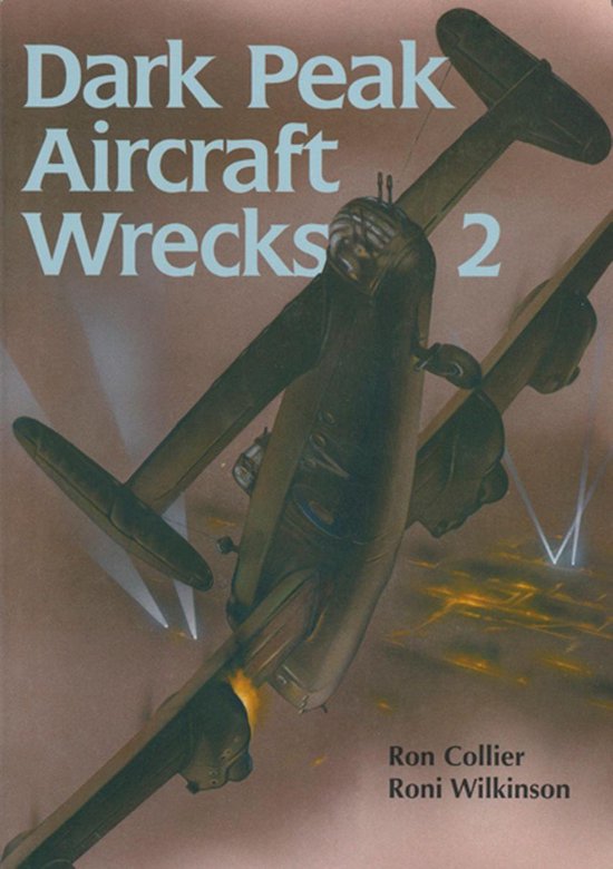 Dark Peak Aircraft Wrecks 2 - cover