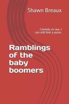 Ramblings of a baby boomer: Ramblings of a baby boomer