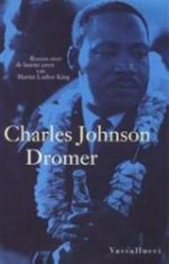 Boekomslag van "Charles Johnson Dromer" met een afbeelding van Martin Luther King.