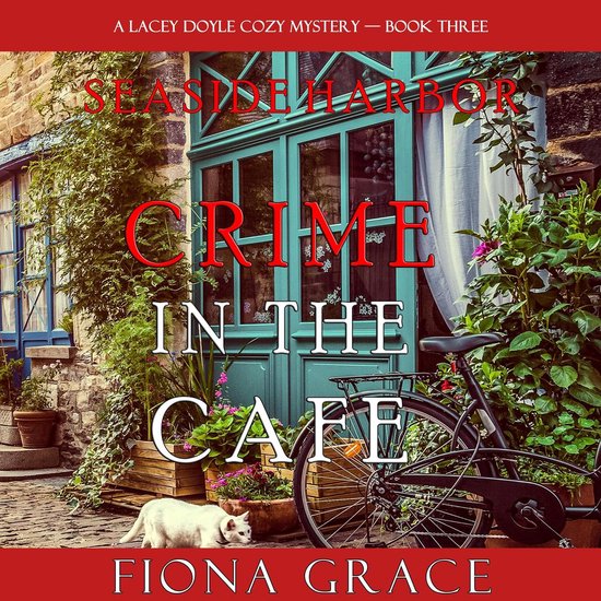 Crime in the Café (A Lacey Doyle Cozy Mystery—Book 3) - cover