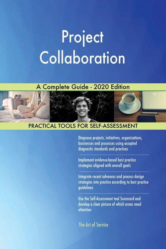 Project Collaboration A Complete Guide - 2020 Edition (ebook), Gerardus ...
