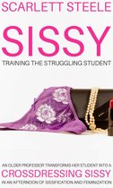 Sissy Training The Struggling Student - An Older Professor Transforms Her Student Into A Crossdressing Sissy In An Afternoon Of Sissification and Feminization