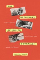 The Breakdown of Higher Education