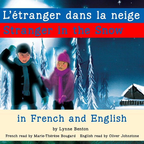 Let's Read in French and English- Stranger in the Snow/L'ét ... - cover