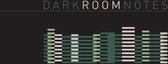 Dark Room Notes