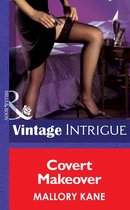 Covert Makeover (Mills & Boon Intrigue) (Miami Confidential - Book 3)