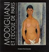 Modigliani et l'ecole de paris