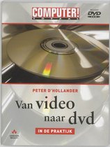Computer Totaal Van Video Naar Dvd In De Praktijk En Cd