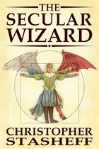 A Wizard in Rhyme 4 - The Secular Wizard