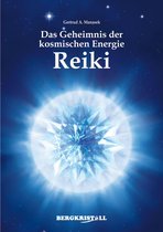 Das Geheimnis der kosmischen Energie Reiki