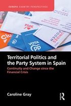 Europa Country Perspectives - Territorial Politics and the Party System in Spain: