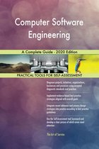 Computer Software Engineering A Complete Guide - 2020 Edition