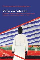Tiempo emulado. Historia de América y España 70 - Vivir en soledad