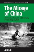 Culture and Politics/Politics and Culture 5 - The Mirage of China
