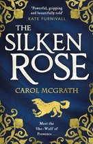 The Rose Trilogy 1 - The Silken Rose