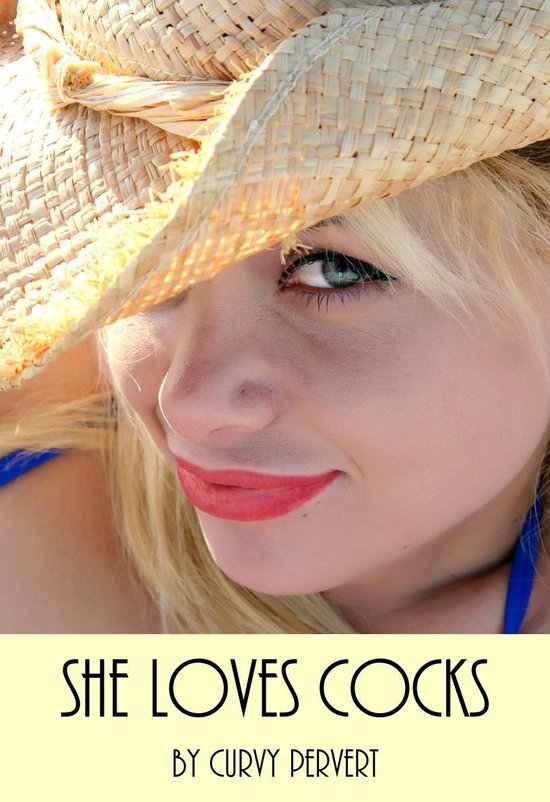 She Loves Cocks Ebook Curvy Pervert 9780463784327 Boeken 