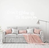 Muursticker Don't Worry Be Happy - Wit - 120 x 39 cm - woonkamer slaapkamer engelse teksten