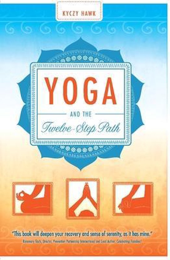 Yoga and the Twelve-Step Path - cover