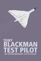 Tony Blackman - Test Pilot