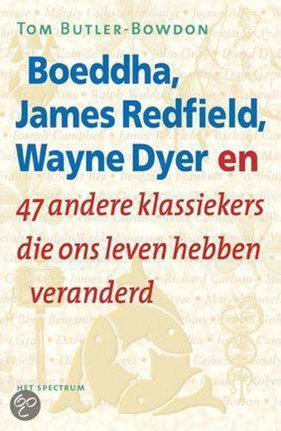 Boeddha James Redfield Wayne Dyer