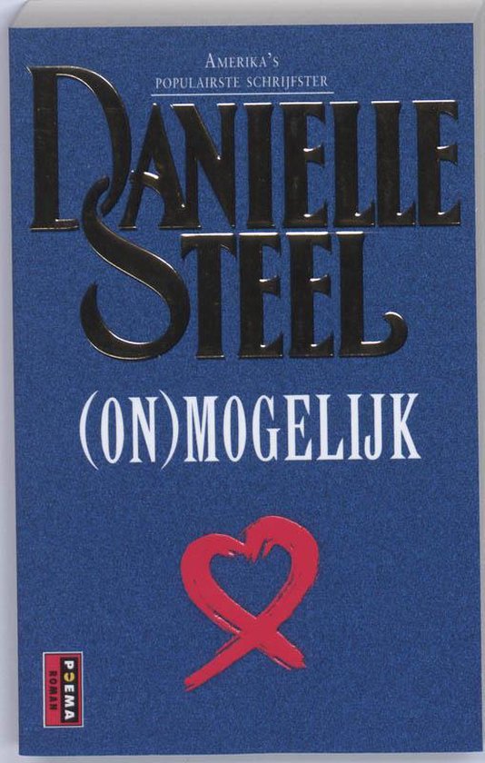 (On)mogelijk, Danielle Steel 9789021007137 Boeken