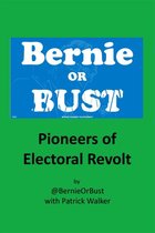 Bernie or Bust