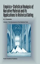 Empirico-Statistical Analysis of Narrative Material and its Applications to Historical Dating: Volume I