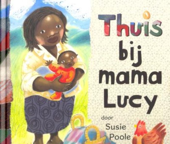 Een vrouw met donker haar draagt een baby. Titel: Thuis bij mama Lucy.