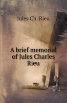 A Brief Memorial of Jules Charles Rieu