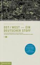 Ost/West - Ein deutscher Stoff