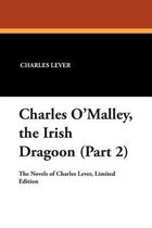 Charles O'Malley, the Irish Dragoon (Part 2)