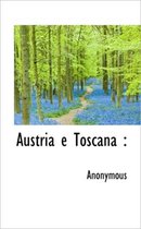 Austria E Toscana