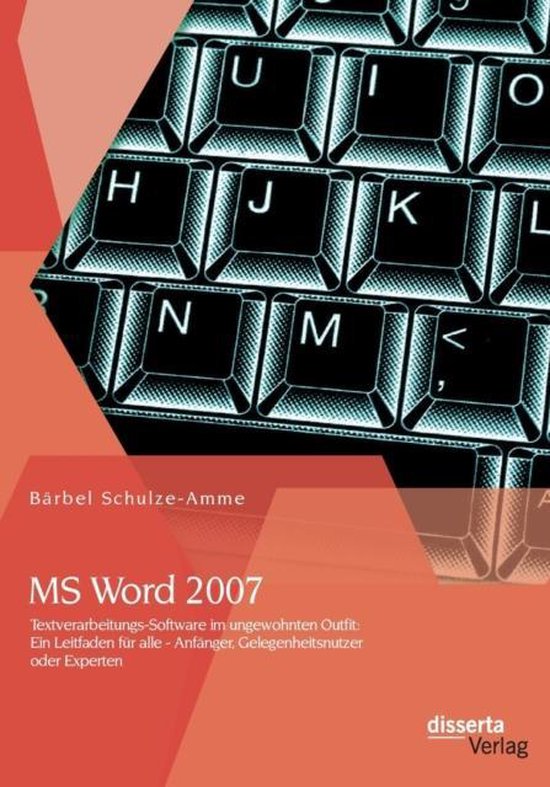 MS Word 2007 - Textverarbeitungs-Software im ungewohnten Out ... - cover