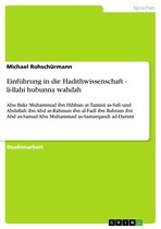 Einführung in die Hadithwissenschaft - li-llahi hubunna wahdah