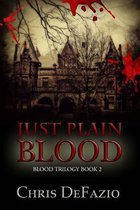 Just Plain Blood