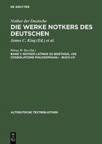 Altdeutsche Textbibliothek- Notker latinus zu Boethius, De consolatione Philosophiae - Buch I/II