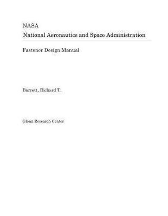 Fastener Design Manual 9781730946967 National Aeronautics And Space