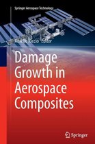 Damage Growth in Aerospace Composites