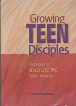 Growing Teen Disciples
