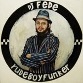 Rude Boy Funker