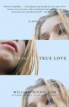 The Trial Of True Love