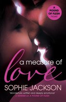 A Pound of Flesh 3 - A Measure of Love: A Pound of Flesh Book 3