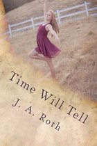 Time Will Tell