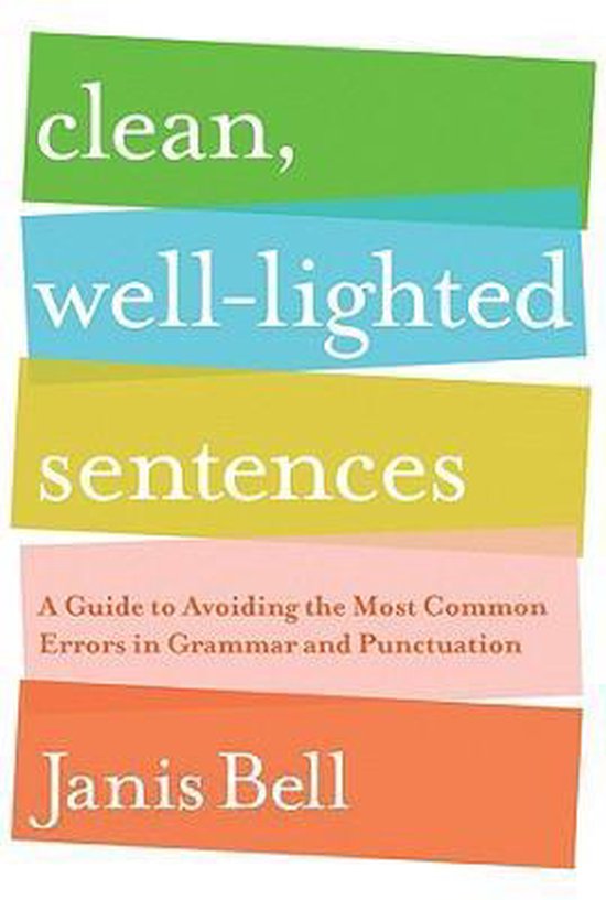 Clean, Well-Lighted Sentences - cover