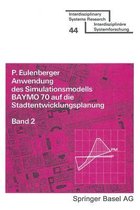 Anwendung Des Simulationsmodells Baymo 70 Aus Die Stadtentwicklungs- Planung/Bd 2