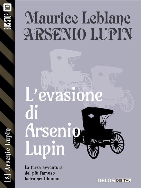 Arsenio Lupin 3 - L'evasione di Arsenio Lupin - cover