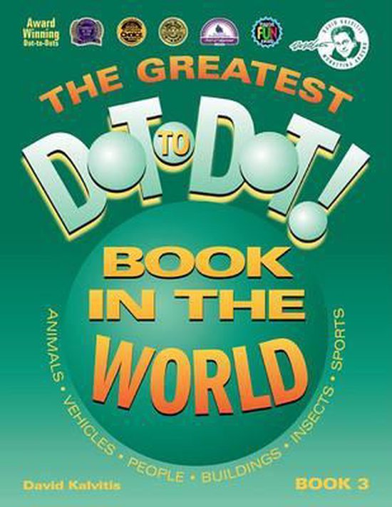 Greatest Dot-To-Dot Book In The World - cover